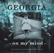 Georgia - On My Mind: Personal Essays An
