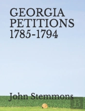 Georgia Petitions 1785-1794