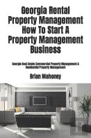 Georgia Rental Property Management How To Start A Property Management Business