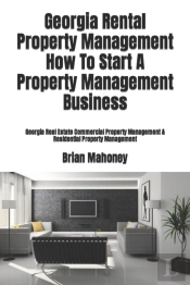 Georgia Rental Property Management How To Start A Property Management Business