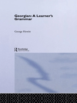 Bertrand.pt - Georgian: A Learner'S Grammar