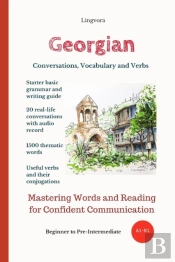 Georgian: Conversations, Vocabulary And