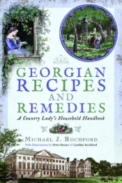 Georgian Recipes And Remedies