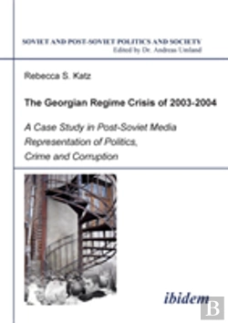 Bertrand.pt - Georgian Regime Crisis Of 2003-2004, The