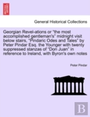 Georgian Revel-Ations Or  The Most Accom