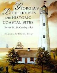 Georgia'S Lighthouses And Historic Coastal Sites