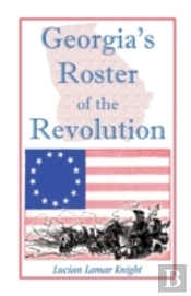 Georgia'S Roster Of The Revolution: Cont