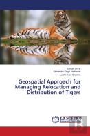 Geospatial Approach For Managing Relocation And Distribution Of Tigers