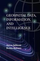 Geospatial Data, Information, And Intelligence