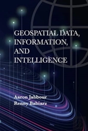 Geospatial Data, Information, And Intelligence