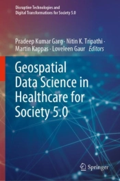 Geospatial Data Science In Healthcare For Society 5.0