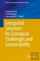 Geospatial Solutions For Ecological Challenges And Sustainability