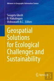 Geospatial Solutions For Ecological Challenges And Sustainability