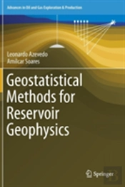 Geostatistical Methods For Reservoir Geophysics