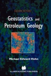 Geostatistics And Petroleum Geology
