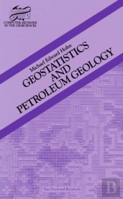 Geostatistics And Petroleum Geology