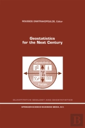 Geostatistics For The Next Century