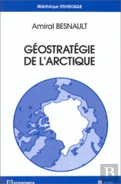 Geostrategie De L'Arctique