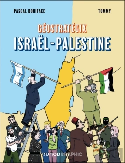 Bertrand.pt - Géostratégix : Israël-Palestine : Géopolitique D'Un Conflit