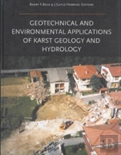 Geotechnical And Environmental Applications Of Karst Geology And Hydrology