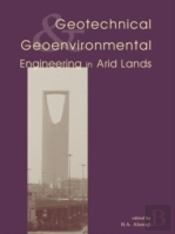 Geotechnical And Geoenvironmental Engineering In Arid Lands