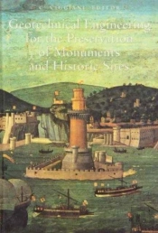 Geotechnical Engineering For The Preservation Of Monuments And Historical Sites