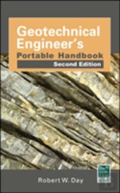 Geotechnical Engineers Portable Handbook, Second Edition