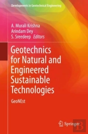Geotechnics For Natural And Engineered Sustainable Technologies