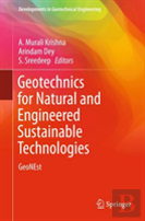 Geotechnics For Natural And Engineered Sustainable Technologies