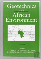 Geotechnics In The African Environment, Volume 1