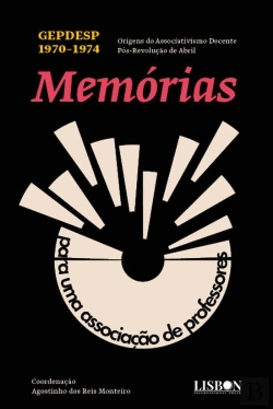 Bertrand.pt - Gepdesp 1970-1974 - Origens do Associativismo Docente Pós-Revolução de Abril