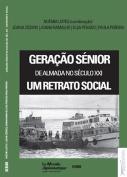 Geração Sénior de Almada no século XXI