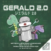 Gerald 2.0 (English Japanese Bilingual Book)