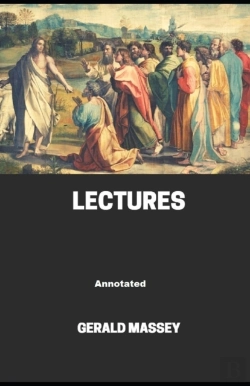 Bertrand.pt - Gerald Massey'S Lectures Annotated