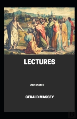 Bertrand.pt - Gerald Massey'S Lectures Annotated