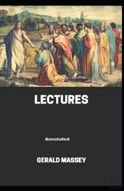 Bertrand.pt - Gerald Massey'S Lectures Annotated