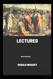 Gerald Massey'S Lectures Annotated