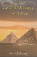 Gerald Massey'S Lectures Annotated