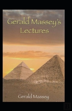Bertrand.pt - Gerald Massey'S Lectures Annotated