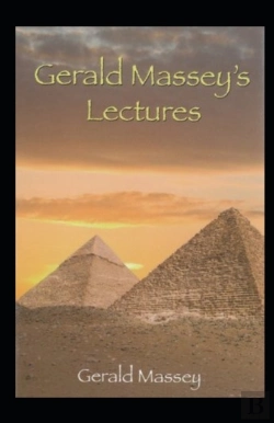 Bertrand.pt - Gerald Massey'S Lectures Annotated