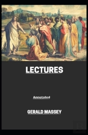 Gerald Massey'S Lectures