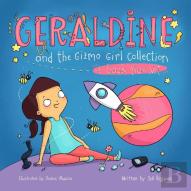Geraldine And The Gizmo Girl Collection