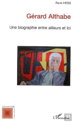 Bertrand.pt - Gerard Althabe, Une Biographie
