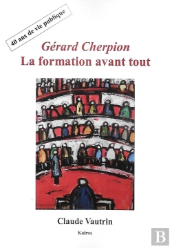 Bertrand.pt - Gerard Cherpion : La Formation Avant Tout