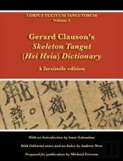 Gerard Clauson'S Skeleton Tangut (Hsi Hsia) Dictionary