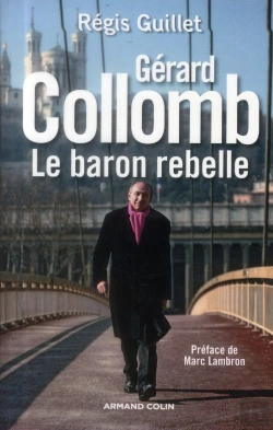Bertrand.pt - Gérard Collomb, Le Baron Gris