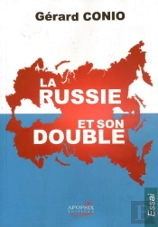Gerard Conio 'La Russie Et Son Double'
