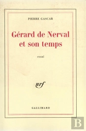 Gerard De Nerval Et Son Temps