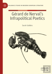 Gerard De Nervalâ€™S Infrapolitical Poetics