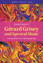Gerard Grisey And Spectral Music